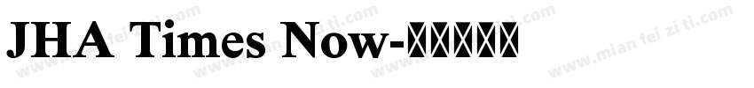 JHA Times Now字体转换